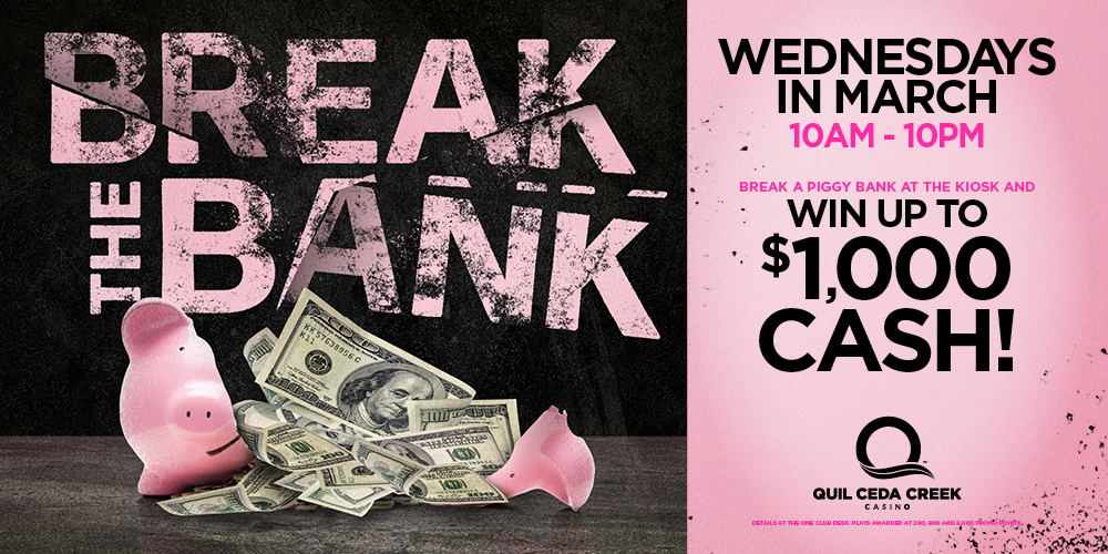 Break a piggy bank at the kiosk and reveal your prize up to $1,000 cash!