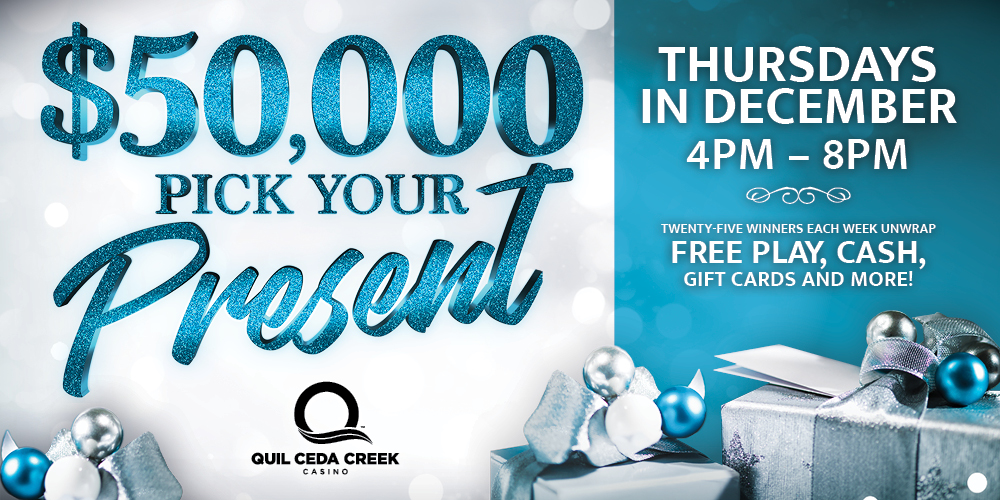 Unwrap Free Play, cash, gift cards and more at Quil Ceda Creek Casino!