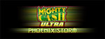 Play Vegas-style slots at Quil Ceda Creek Casino like the exciting Mighty Ca$h Ultra - Phoenix Storm video gaming machine!
