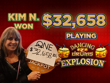 Kim N. won $32,658 playing Dancing Drums Explosion at Quil Ceda Creek Casino!